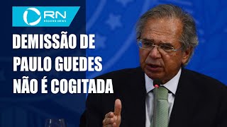Demissão de Guedes não é cogitada, dizem fontes do governo
