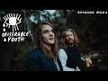 Miserable Youth - Episode #004