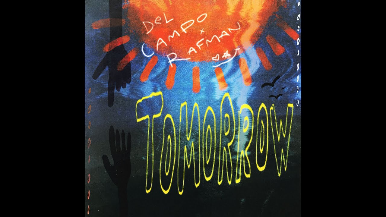 Watch Del Campo x Rafman Tomorrow on YouTube Watch Del Campo x Rafman Tomorrow on YouTube