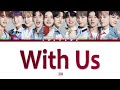 JO1 "With Us" Color Coded Lyrics/パート割歌詞