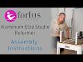 Fortus Pilates Aluminum Elite Studio Reformer Assembly