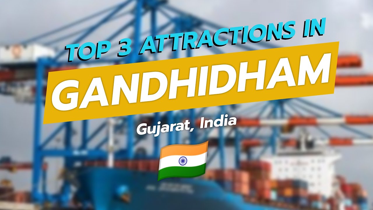 Top 3 Attractions in Gandhidham, Gujarat 🇮🇳🗺️ | Kandla Port • Kandla Beach • Mundra Port