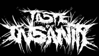 Taste Of Insanity - Away From Dawn!