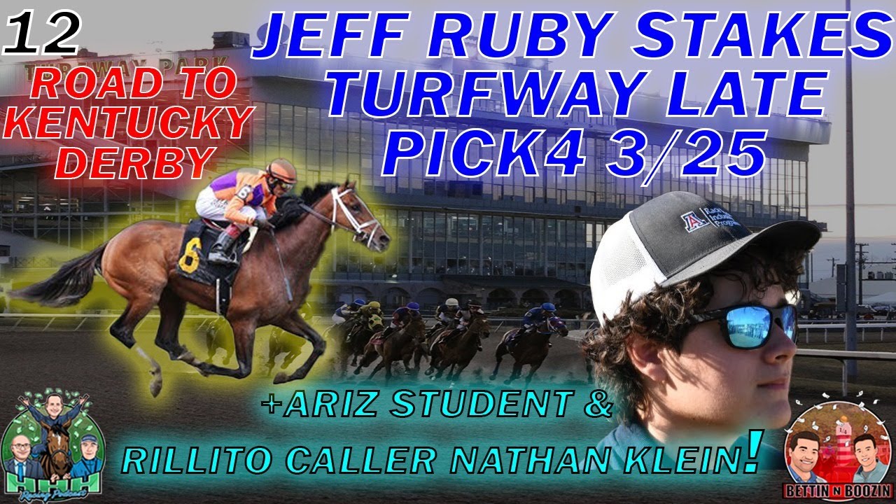 Ep 12 Bettin N Boozin JEFF RUBY STAKES Turfway Park Late P4 for 3/25