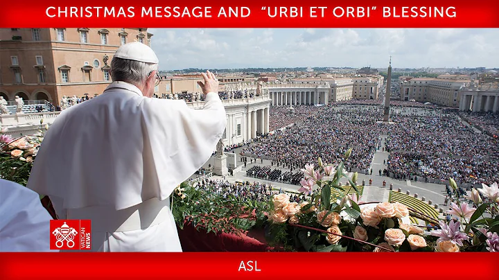 25 December 2022 Christmas Message and Urbi et Orb...