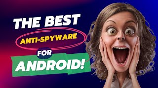 Best Anti Spyware For Android Phone: Top Anti Spy Apps For Android To Stop Spyware ❌ screenshot 2