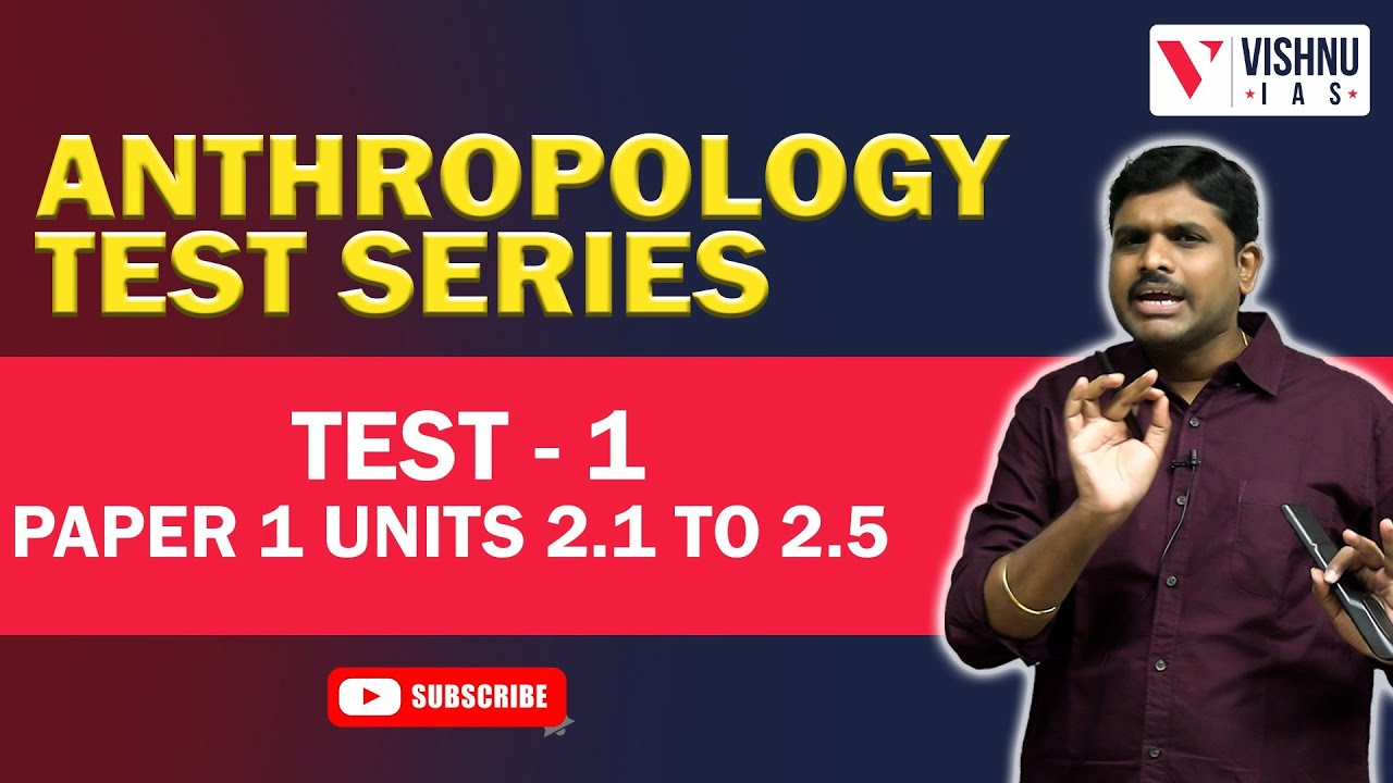Anthropology Test 1 Discussion by Vishnu Sir | Vishnu IAS Academy # ...