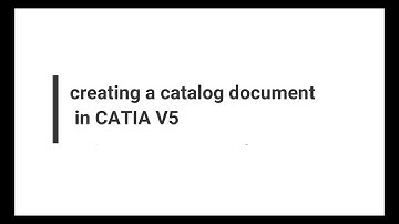 How to create catalog document in CATIA