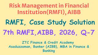 RMFI Case Study | 7th RMFI Case study solution | RMFI AIBB #casestydy #rmfi