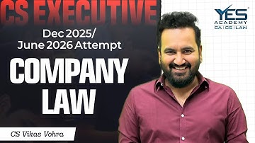 CS Executive Company Law Demo (Lec 2) Dec 25/ June 26 | CS Vikas Vohra