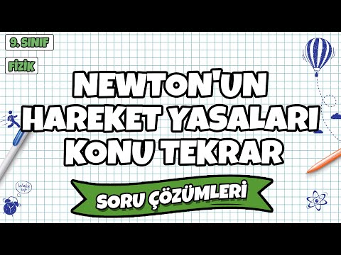 9. Sınıf Fizik - Newton'un Hareket Yasaları Konu Tekrar Soru Çözümleri | 2022