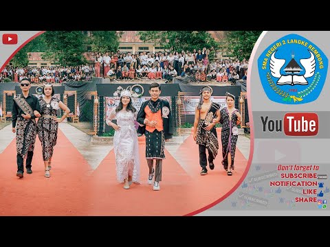 LOMBA FASHION SHOW TINGKAT SMA NEGERI 2 LANGKE REMBONG, KAB. MANGGARAI-NTT