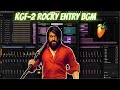 Kgf chapter 2  rocky entry bgm  making  fl studio  sm music tech  ravi barsur  yash