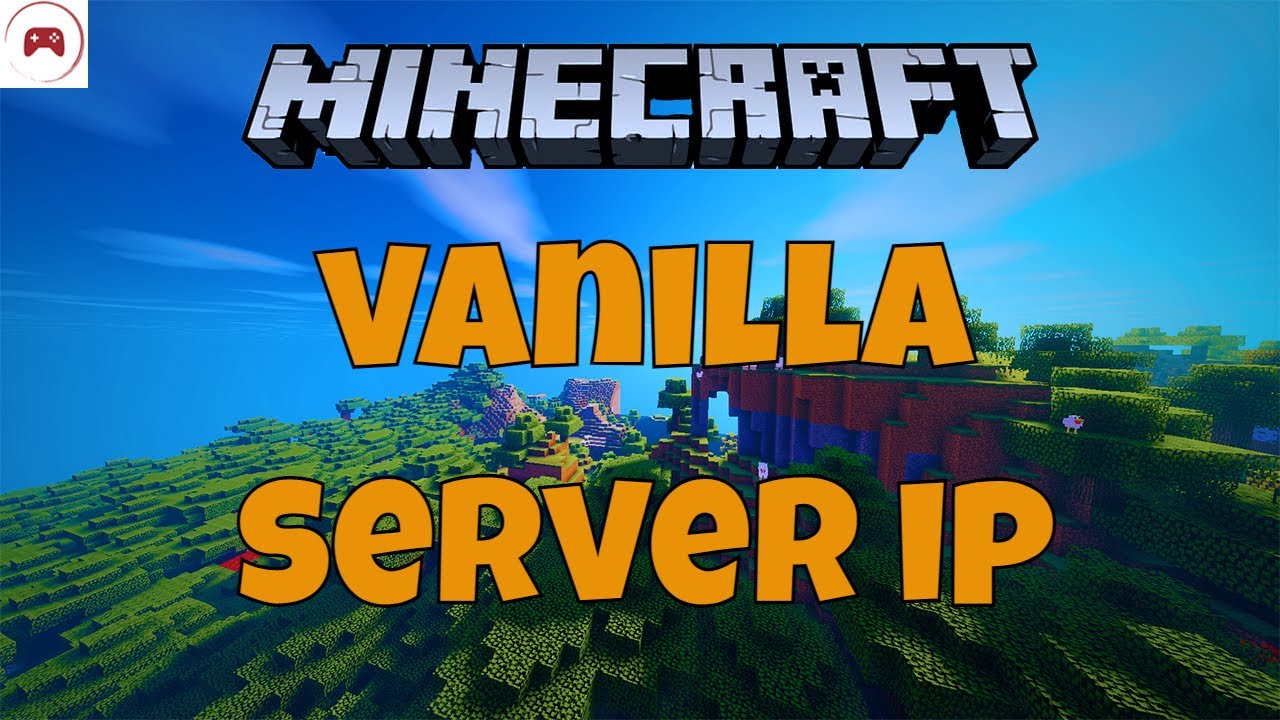 Minecraft Vanilla Server IP - YouTube