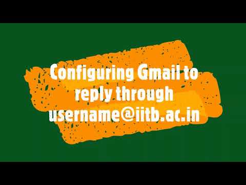 Configuring Gmail to reply as [email protected] for IIT Bombay students