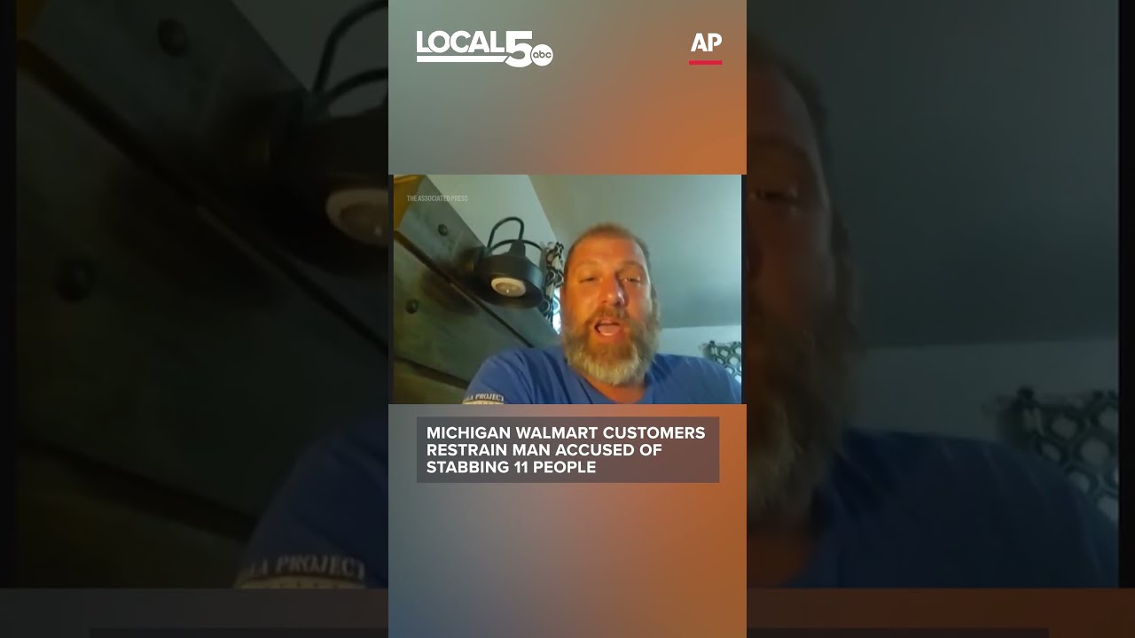Michigan Walmart Customers Restrain Man Accused Of Stabbing 11 People News