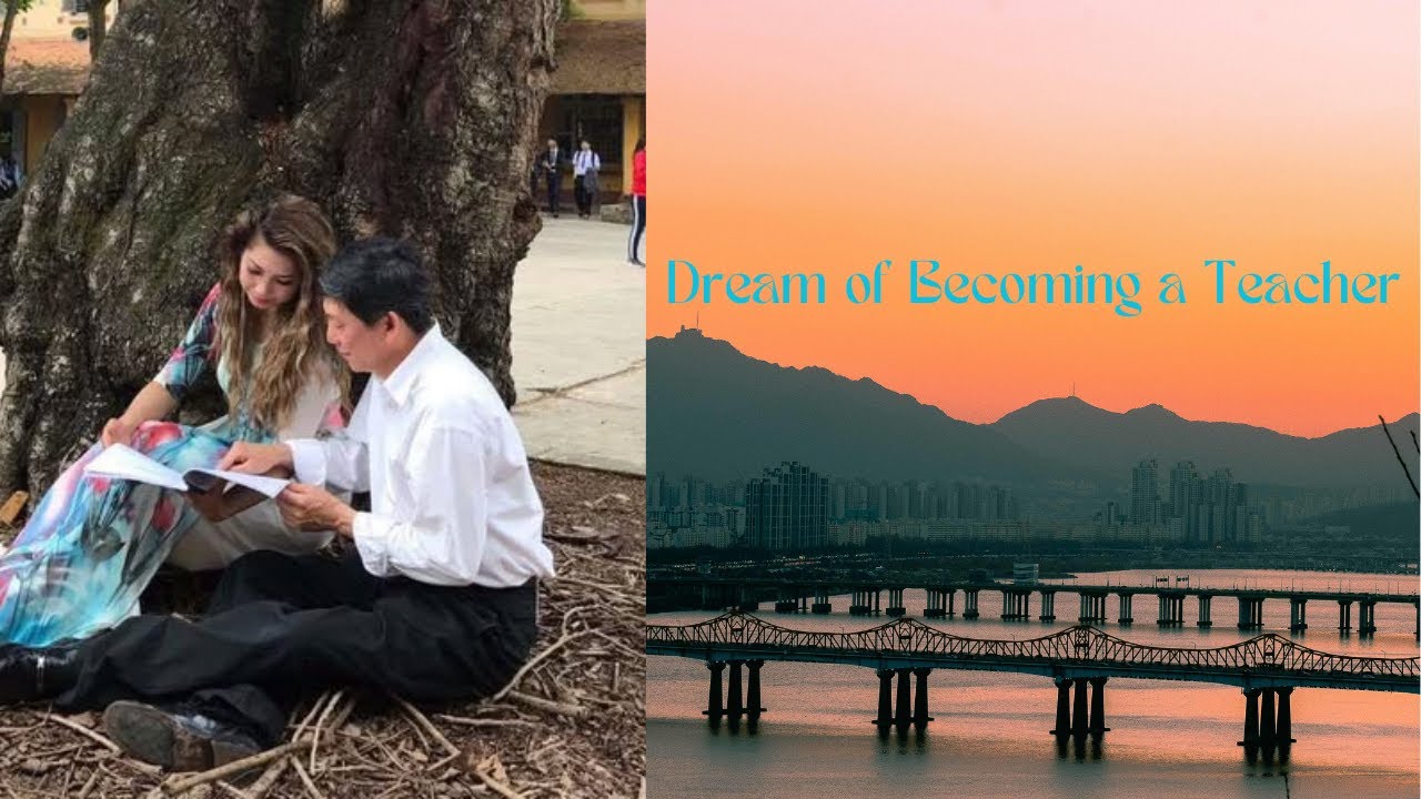 Dream of Becoming a Teacher – A Journey from Childhood to Reality - YouTube