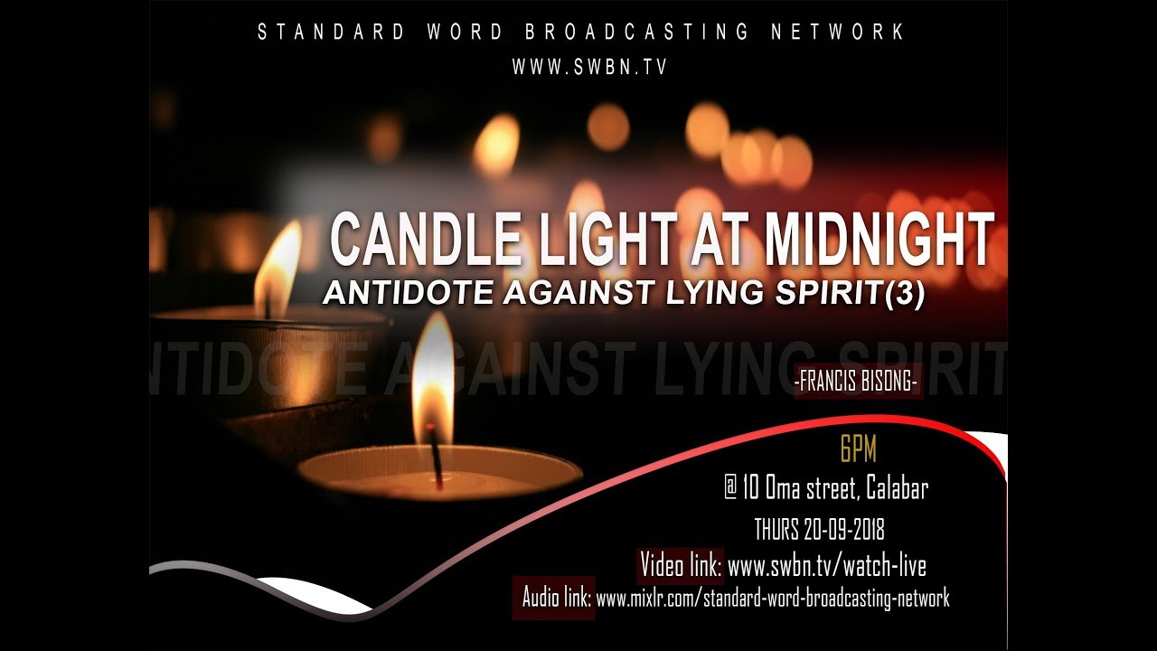 Candle Light at Midnight; Antidote Against Lying Spirits 3 - Francis Bisong