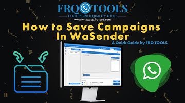 How to Save WaSender Campaigns In WaSender By FRQ TOOLS