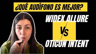 Comparativa: Widex Allure vs Oticon Intent🔥 | Últimos lanzamientos 2026 | ¿Qué AUDÍFONO es el mejor?