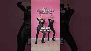 #MYNAME #MESSAGE | Throwback K-Pop Covers