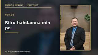 THLARAU THIANGHLIM MIN VENGTU - Phuahtu: Muana Khuptong
