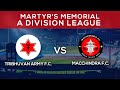 Tribhuvan Army F.C. Vs Macchindra F.C. | Martyr's Memorial "A" Division League
