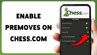 How To Enable Premoves On Chess.com 2023 | Turn On Premove In Chess.com Mobile App screenshot 3