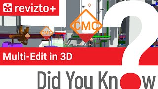 Revizto Did You Know - Multi-Edit in 3D