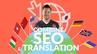 Why should you combine SEO and translation? | Need-to-know