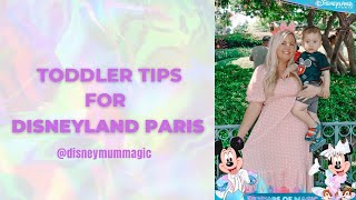 TODDLER TIPS FOR DISNEYLAND PARIS | TODDLER FRIENDLY RIDES | TRAVELLING | HONEST EXPERIENCE