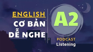 🎧 Luyện Nghe Tiếng Anh Cơ Bản A2 - Beginner Level 3 | Listening English Podcast |🎯 #3