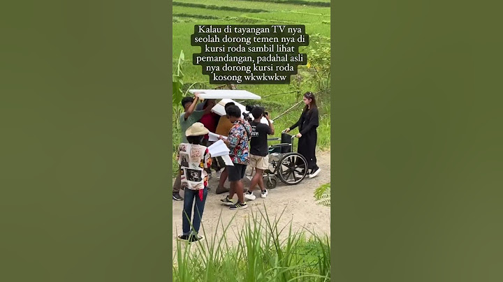 kamu dorong siapa itu?