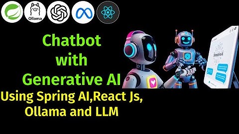 Spring AI-Build Generative AI application Chatbot with Spring AI, React JS , Ollama and LLM | Gen AI