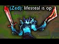 FULL LIFESTEAL ZED