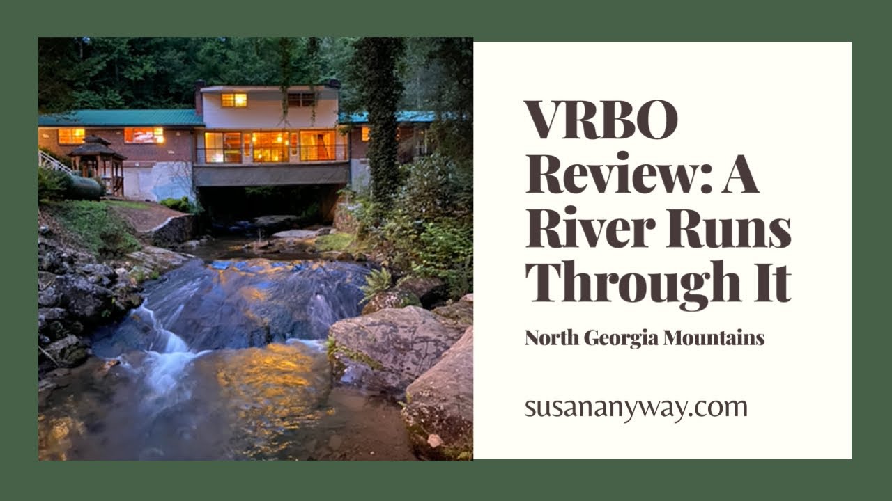 Our North Georgia Vacation Rental Home Experience