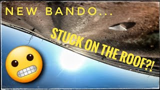 New Bando...stuck On Roof?