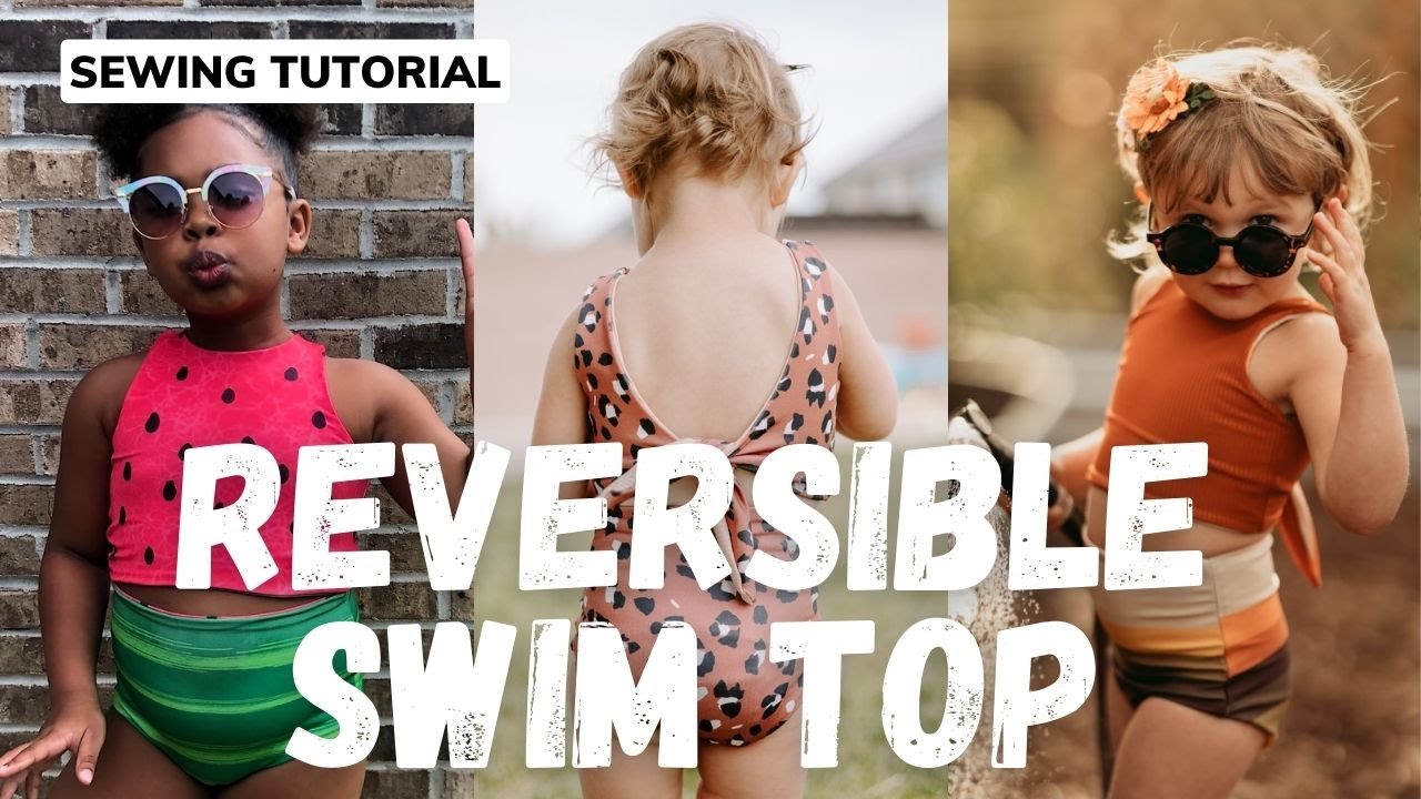 REVERSIBLE Swim Top - Lowland Kids Sewing Tutorial