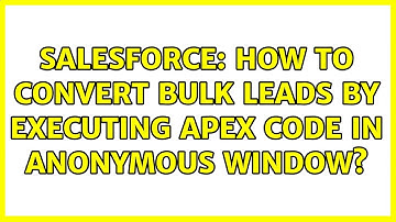 Salesforce: How to convert Bulk Leads by executing Apex Code in anonymous Window?