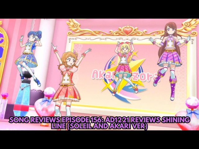 Song Reviews Episode 156: AD1221 Reviews Shining Line (Soleil and