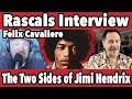 The Two Sides of Jimi Hendrix - Felix Cavaliere (Rascals) Interview