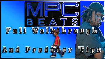MPC BEATS - Complete Beginners Walkthrough - Start to Finish