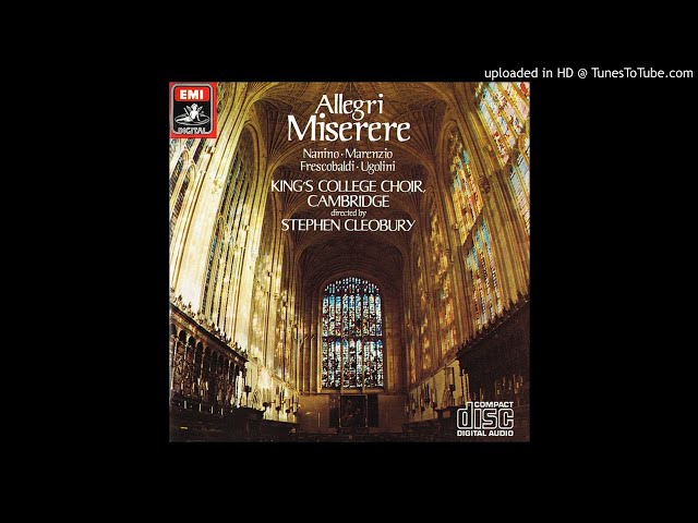 Allegri - Miserere : Ch King's College Cambridge / S.Cleobury