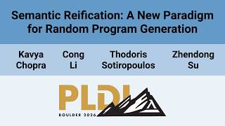 [PLDI'26] Semantic Reification: A New Paradigm for Random Program Generation