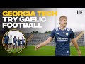 Georgia tech try gaelic football