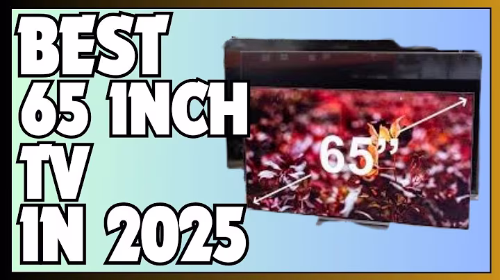 Top 5 Best 65-Inch TVs in 2025 – OLED, QLED & Budget Picks!