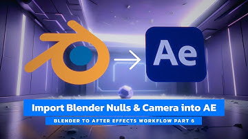 (Part 6) Import Blender Nulls & Camera Data for Compositing in After Effects