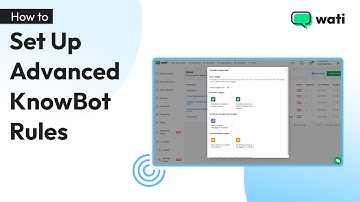 How to Set Up Advanced KnowBot Rules