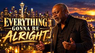 Everything Gonna Be Alright | Moses Clay
