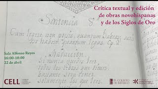 Crítica textual y edición de obras novohispanas y de los Siglos de Oro